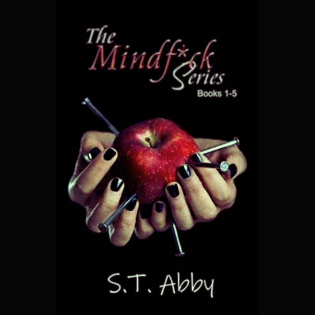 The Mindfuck Series Book 1-5 by S.T Abby