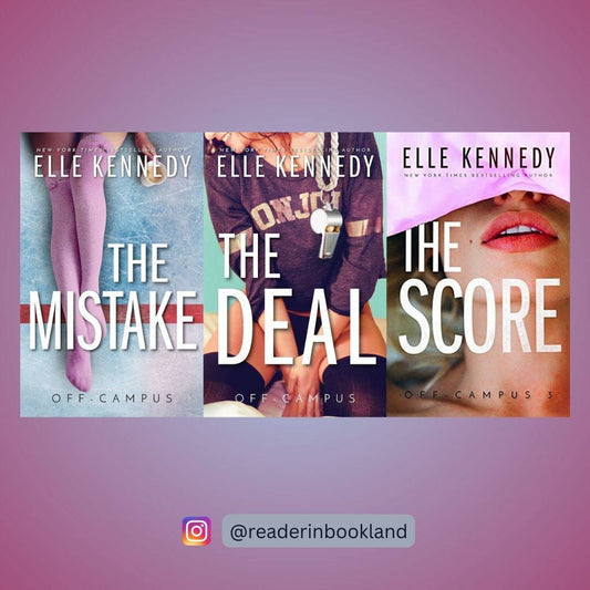 The Mistake + The Deal + The Score: Off Campus Series by Elle Kennedy