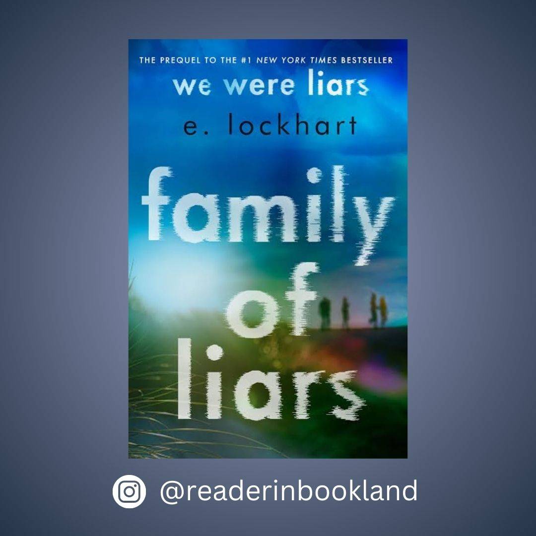 Family of Liars: The Prequel to We Were Liars Book by E. Lockhart