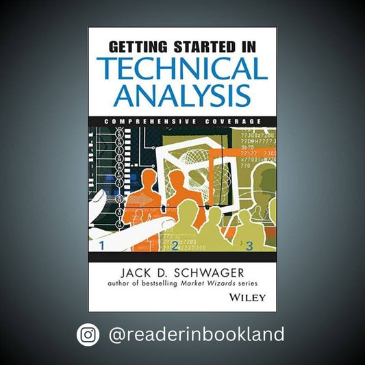 Getting Started in Technical Analysis Book by Jack D. Schwager