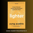 Lighter: Let Go of the Past, Connect with the Present, and Expand the Future Book by Diego Perez