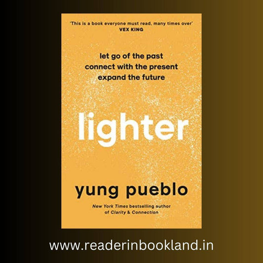 Lighter: Let Go of the Past, Connect with the Present, and Expand the Future Book by Diego Perez