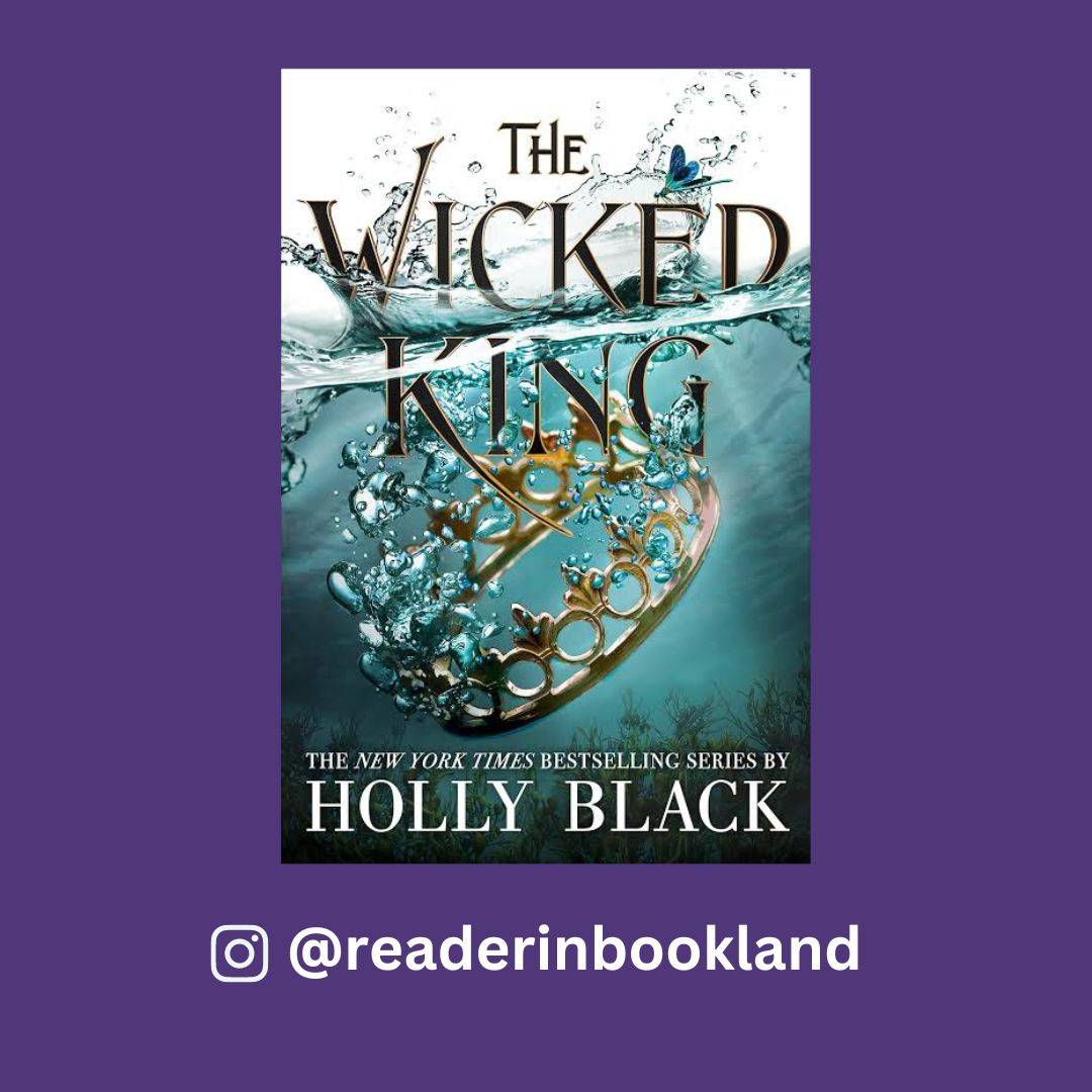 The Wicked King (The Folk of the Air, #2) by Holly Black
