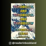 Tomorrow, and Tomorrow, and Tomorrow by Gabrielle Zevin
