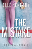 The Mistake - Off Campus Series (English, Paperback)