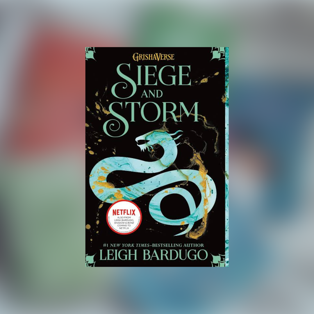 Shadow and Bone: Siege and Storm: Book 2 by Leigh Bardugo