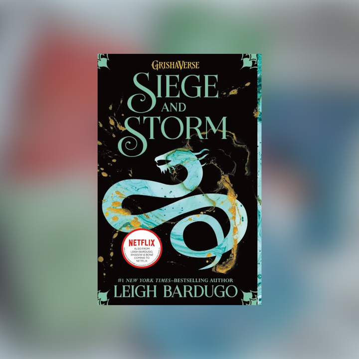 Shadow and Bone: Siege and Storm: Book 2 by Leigh Bardugo