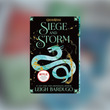 Shadow and Bone: Siege and Storm: Book 2 by Leigh Bardugo