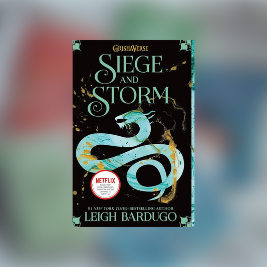 Shadow and Bone: Siege and Storm: Book 2 by Leigh Bardugo