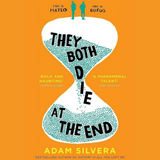 They Both Die at the End by Adam Silvera