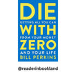Die With Zero