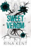 Sweet Venom by Rina Kent – Dark Romance Thriller Novel | Paperback
