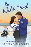 The Wild Card (Vancouver Storm, #5) by Stephanie Archer