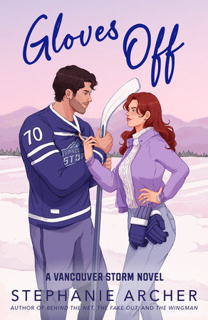 Gloves Off (Vancouver Storm, #4) by Stephanie Archer