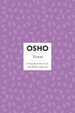 Trust: Living Spontaneously and Embracing Life Book by Osho