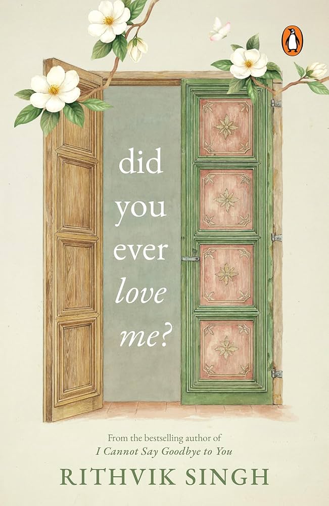 Did You Ever Love Me? by Rithvik Singh | Emotional Romance & Poetry Book