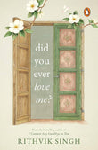 Did You Ever Love Me? by Rithvik Singh | Emotional Romance & Poetry Book