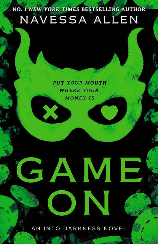 Game On (Into Darkness, #3) by Navessa Allen