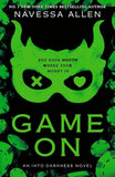 Game On (Into Darkness, #3) by Navessa Allen